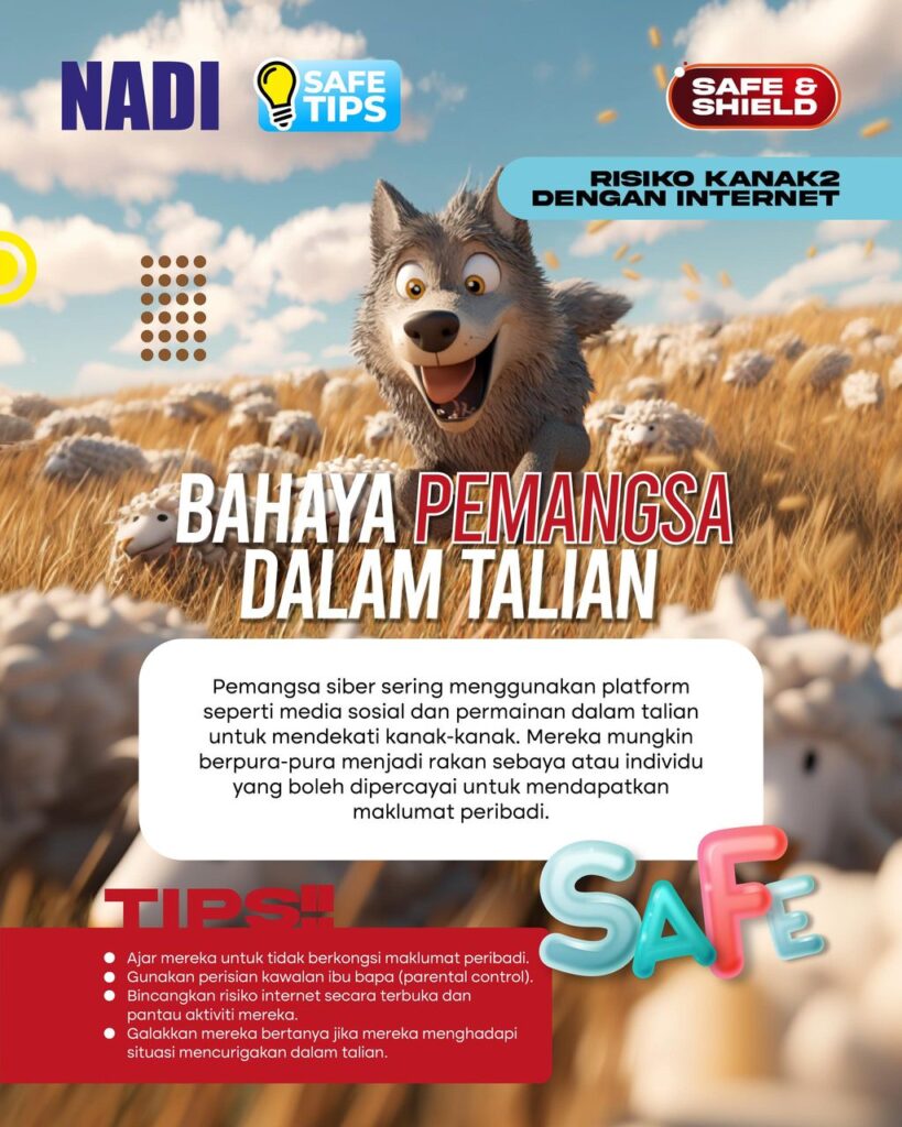 🔴 Bahaya Pemangsa Dalam Talian! 🔴
Pemangsa siber sering menggunakan media sosial dan permainan dalam talian untuk mendekati kanak-kanak. Mereka boleh berpura-pura menjadi rakan sebaya untuk mendapatkan maklumat peribadi!
🛡️ Lindungi anak-anak kita dengan langkah berikut:
✅ Ajar mereka agar tidak berkongsi maklumat peribadi.
✅ Gunakan kawalan ibu bapa (parental control).
✅ Bincangkan risiko internet secara terbuka.
✅ Galakkan mereka bertanya jika ada perkara mencurigakan.
Sentiasa berwaspada dan pastikan anak-anak kita selamat di dunia digital! 🌍🔐
NADIxAwareness #KitaSafe #SayaSafe #SafeInternet